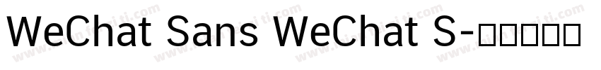 WeChat Sans WeChat S字体转换